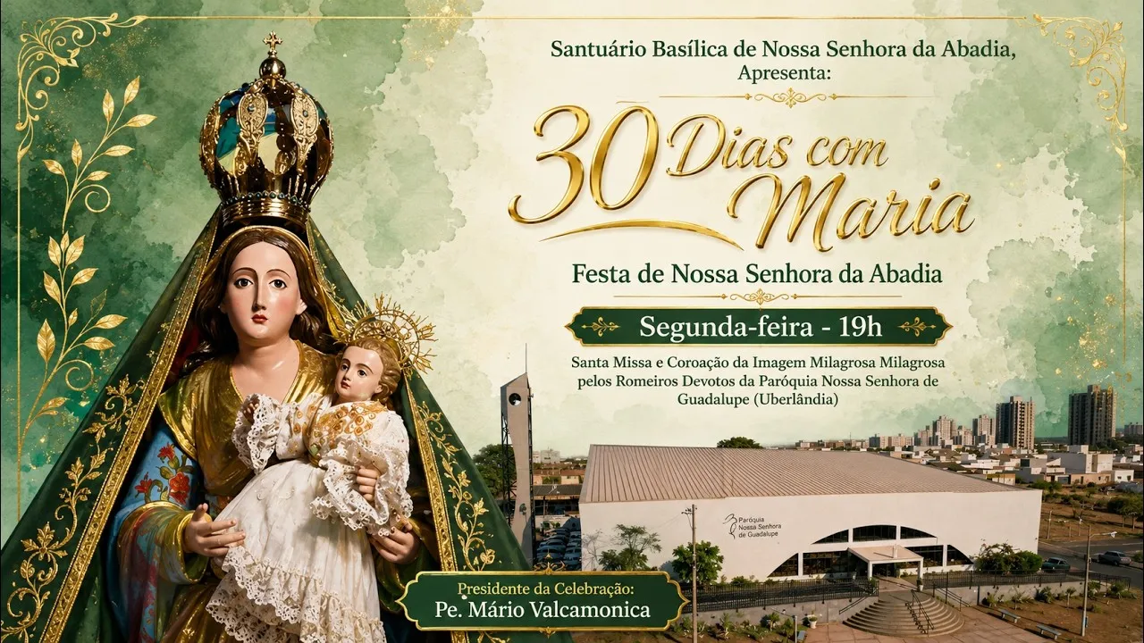 30 dia com Maria - Santa Missa e Coroação - Romeiros Devotos da Paróquia N. S. de Guadalupe (Uberlândia)
