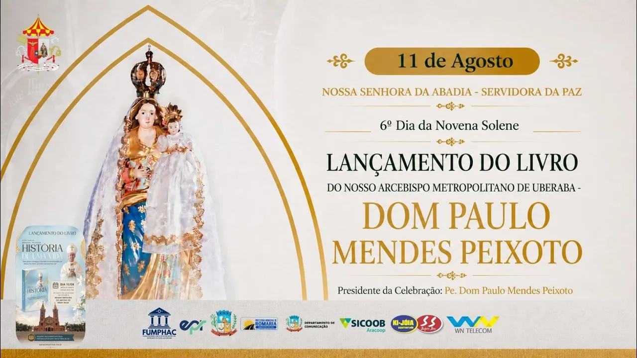 6º Dia da Novena Solene LANÇAMENTO DO LIVRO DO NOSSO ARCEBISPO - DOM PAULO MENDES PEIXOTO