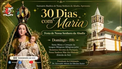 30 dia com Maria - Santa Missa e Coroação - Romeiros Devotos da Paróquia N. S. Mãe dos Homens (Estrela do Sul)