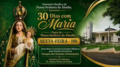 30 dia com Maria - Santa Missa e Coroação - Romeiros Devotos da Paróquia São Sebastião (Pedrinópolis))
