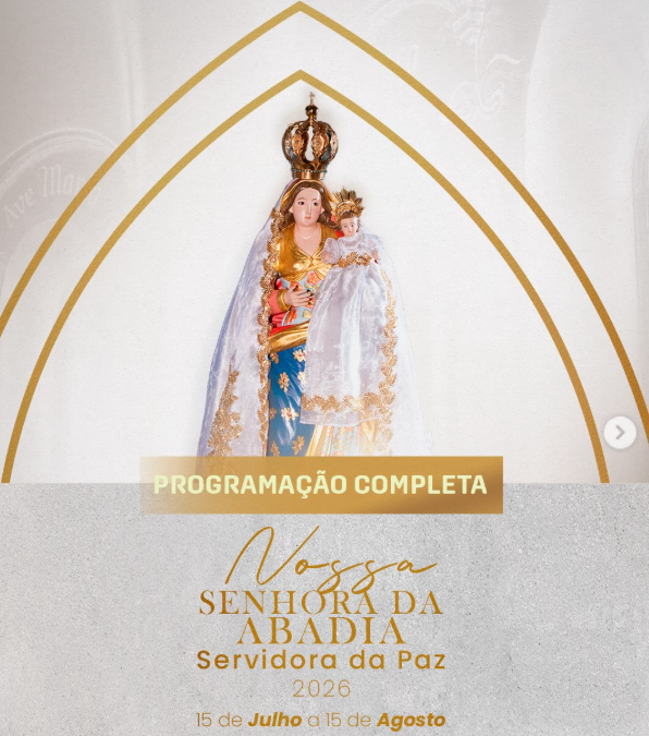 FESTA DE NOSSA SENHORA DA ABADIA 2026