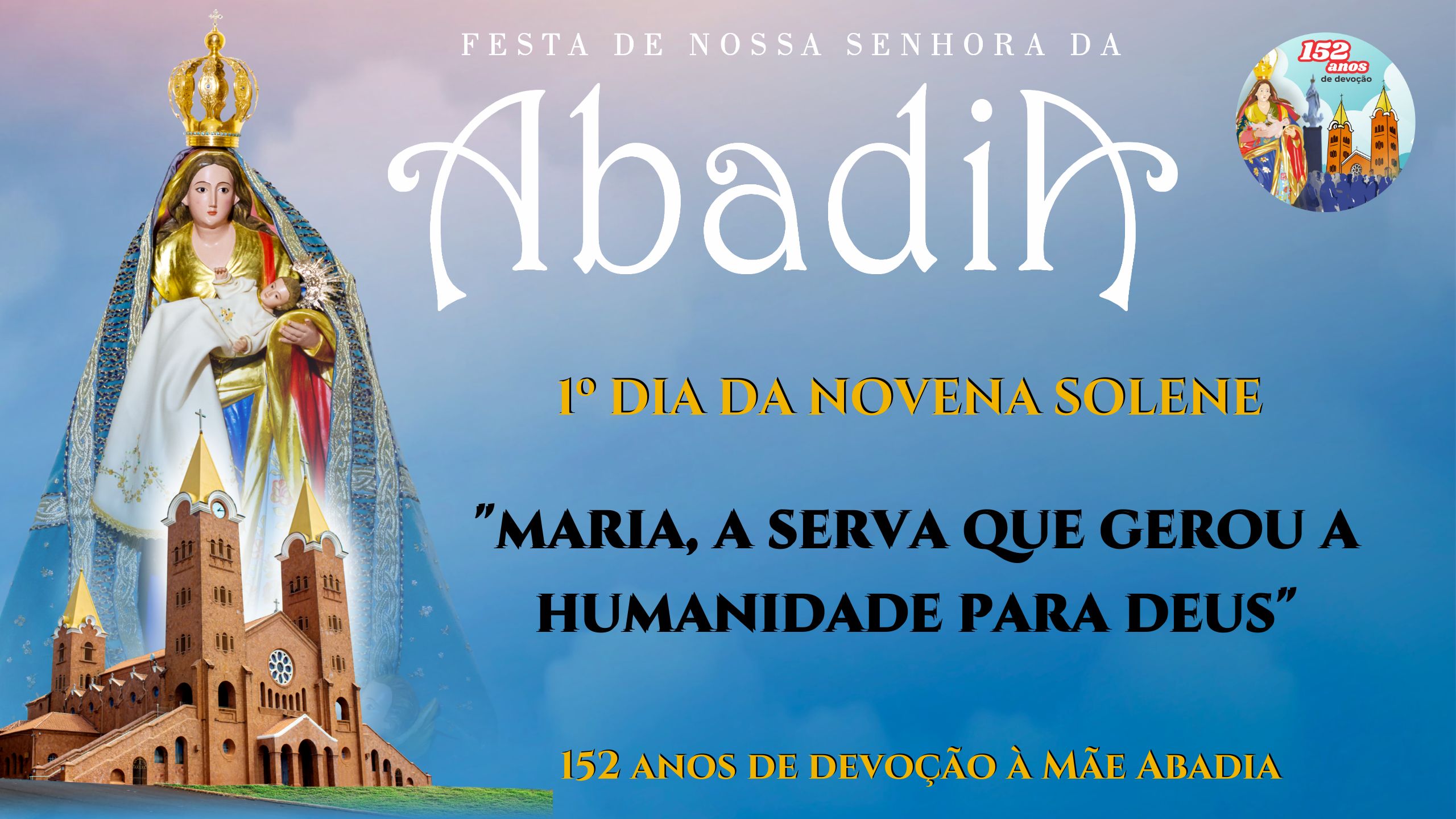 1º DIA DA NOVENA SOLENE   "maria, a serva que gerou a humanidade para deus" 06/08/2022