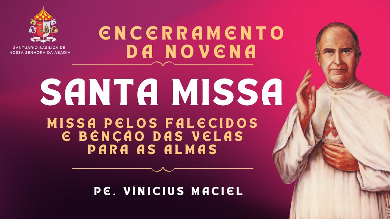 9º Dia da Novena - Festa do Beato Eustaquio - 02/11/2024