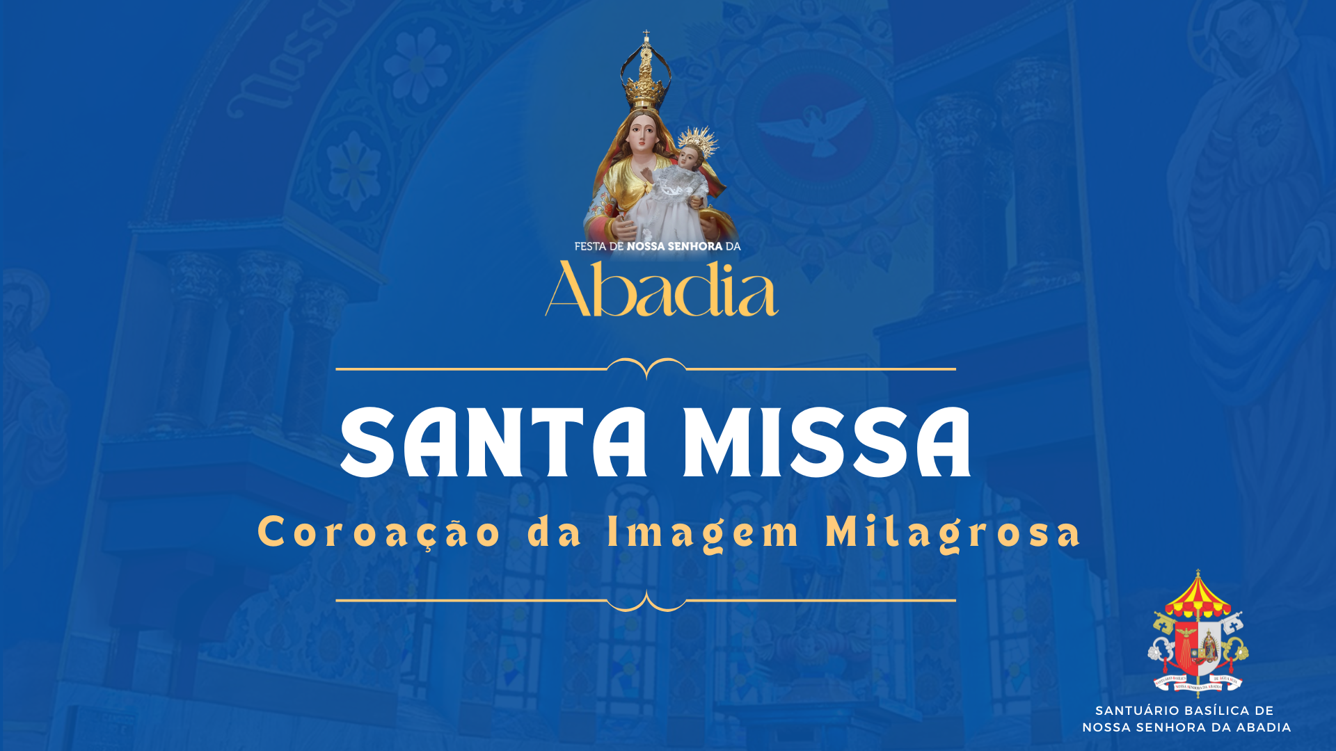 Missa Campal com Coroação da Imagem Milagrosa - 14 de Agosto