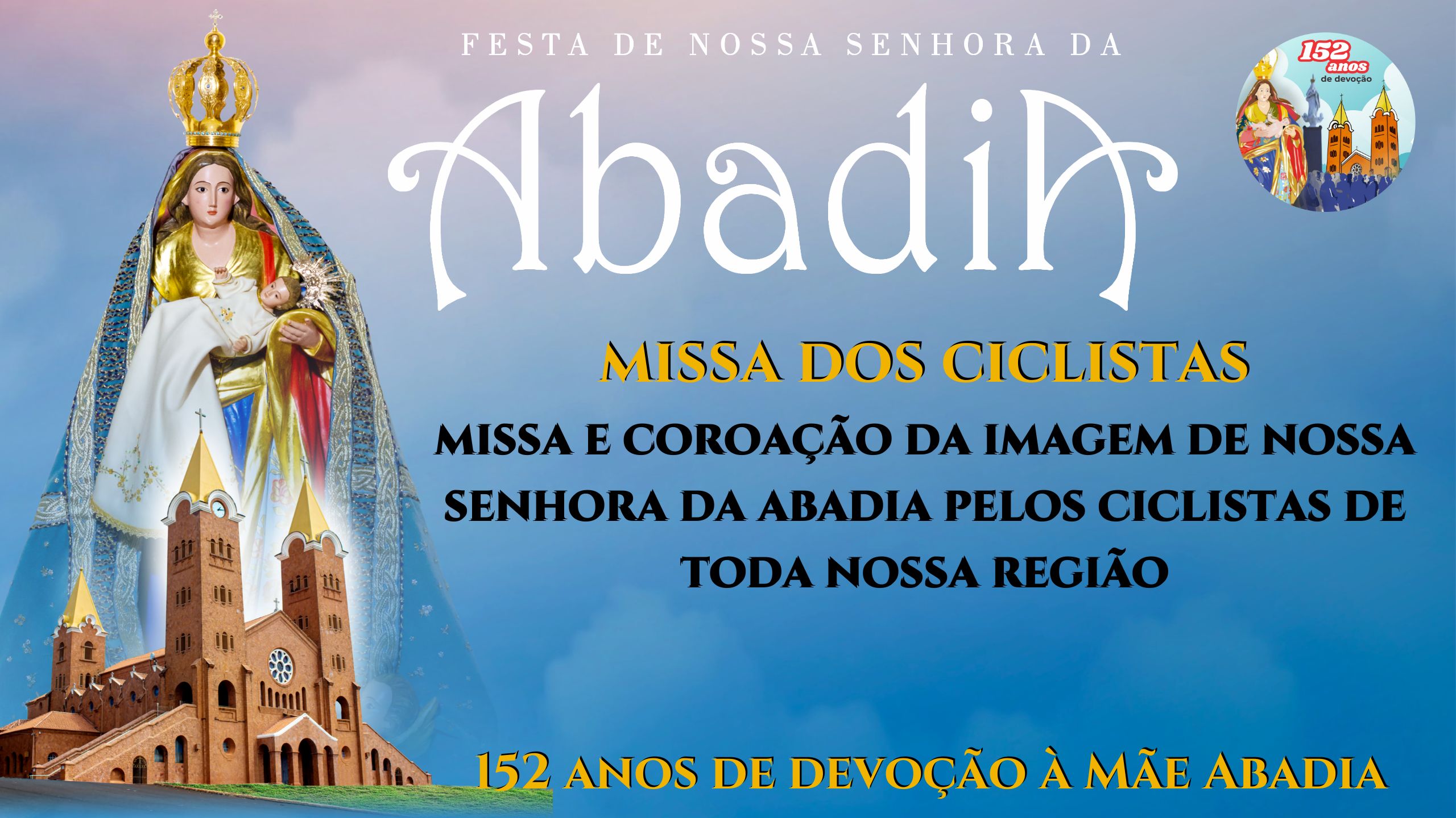 Missa e coroação da imagem de Nossa Senhora da Abadia dos ciclistas 07/08/2022