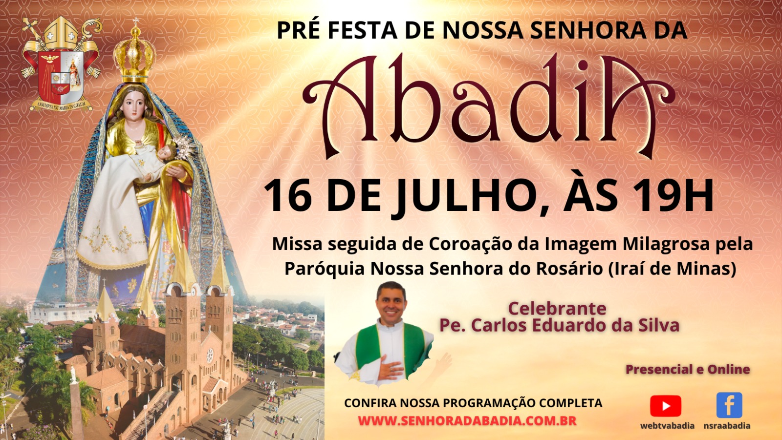 Pre Festa de Nossa Senhora da Abadia - Missa com Pe. Carlos Eduardo - 16/07