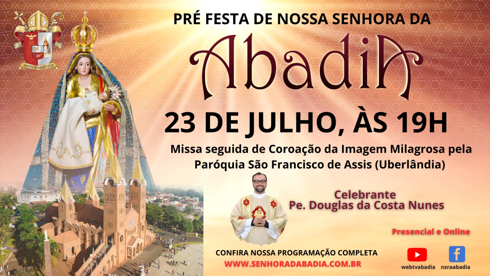 Pre Festa de Nossa Senhora da Abadia - Missa com Pe. Douglas - 23/07