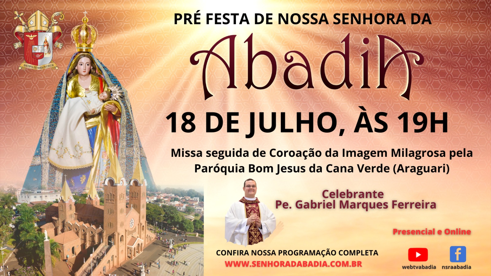 Pre Festa de Nossa Senhora da Abadia - Missa com Pe. Gabriel - 18/07