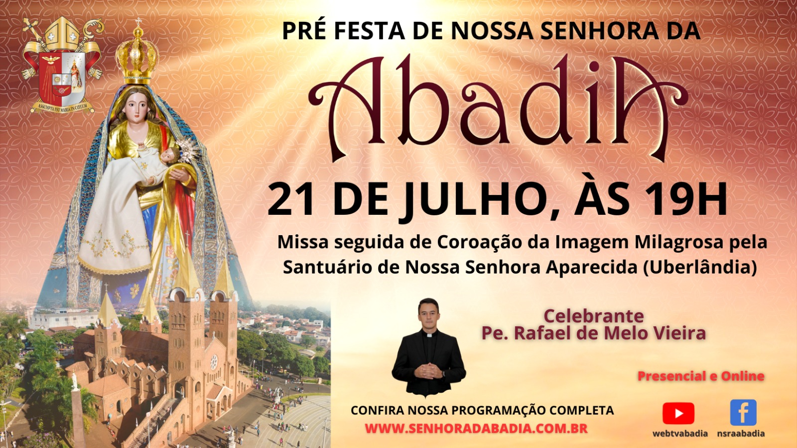 Pre Festa de Nossa Senhora da Abadia - Missa com Pe. Rafael - 21/07