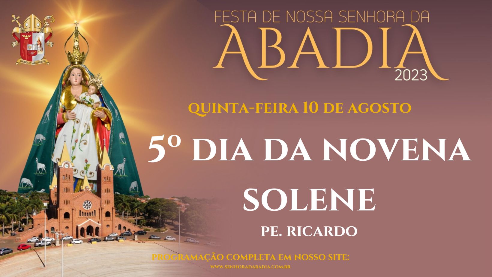 RECITAÇÃO DO SANTO TERÇO E 5° DIA DA NOVENA SOLENE 10/08/2023