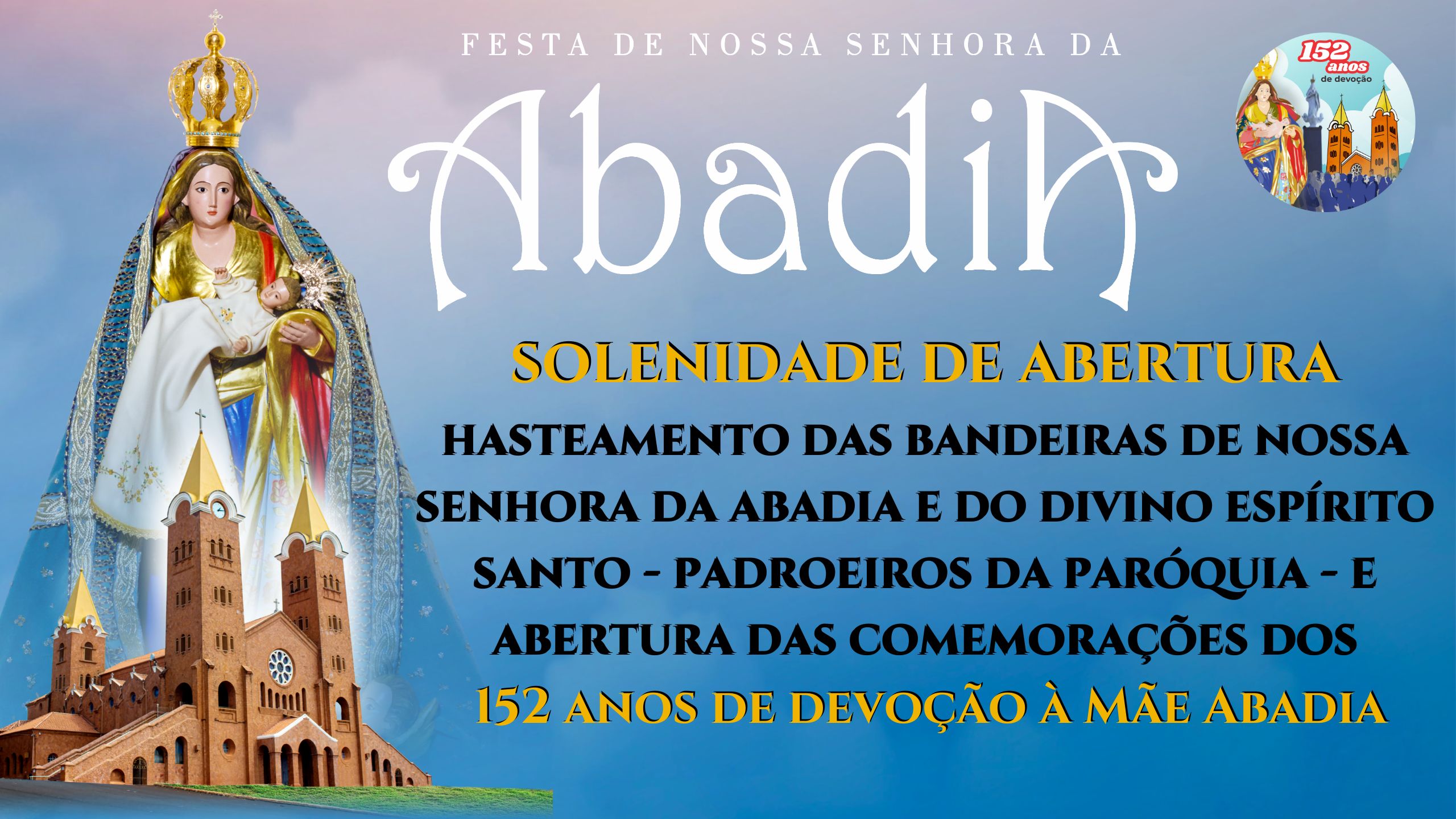 Solenidade da abertura das festividades dos 152 anos 06/08/2022